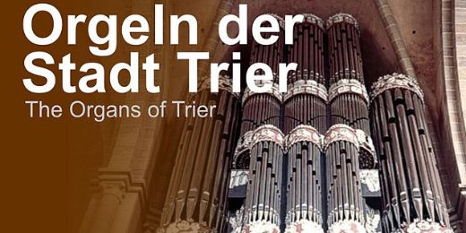 Orgeln der Stadt Trier - CD-Cover